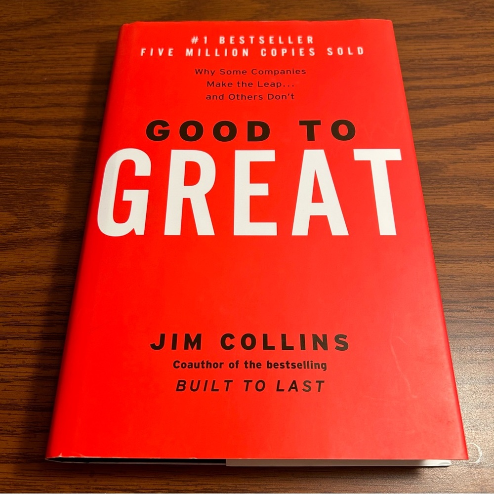 Good to Great by Jim Collins; Hardcover Book